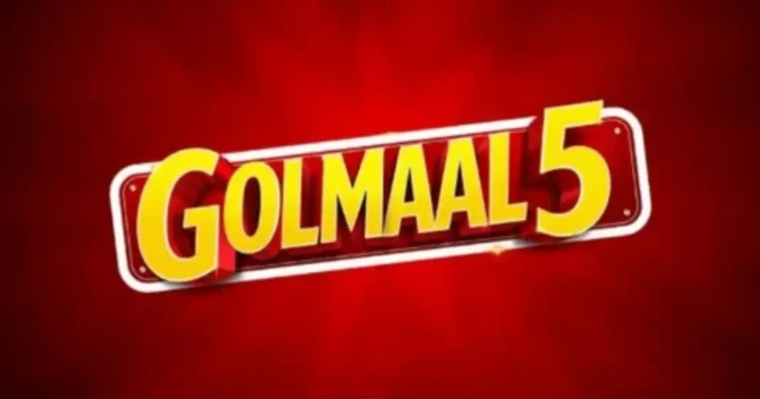 Golmaal 5