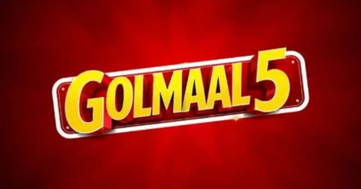 Golmaal 5